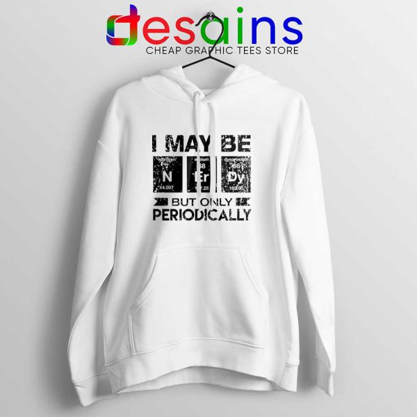 Best Nerdy Gifts Ideas White Hoodie Funny Geeks