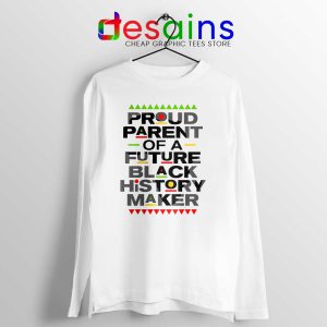 Black History Maker White Long Sleeve Tee