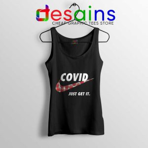 Covid Nike Logo Just Get It Black Tank Top Funny Corona