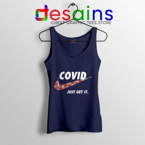 Covid Nike Logo Just Get It Navy Tank Top Funny Corona
