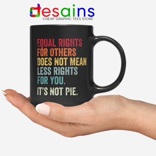 Equal Rights for Others Does not Mean Mug Black History Month