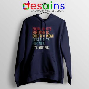 Equal Rights for Others Does not Mean Navy Hoodie BHM