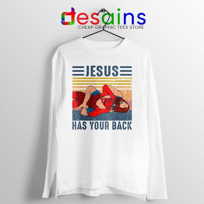 God Always has my Back Quotes Long Sleeve Tee