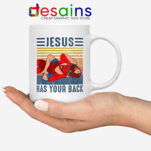 God Always has my Back Quotes Mug Jesus