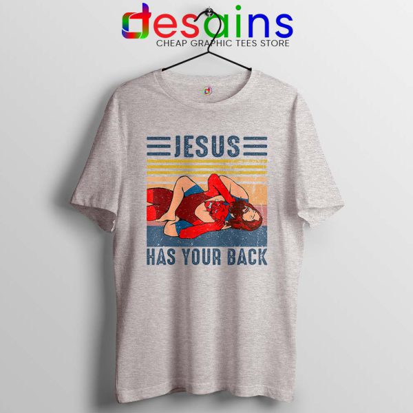 God Always has my Back Quotes Sport Grey T Shirt Jesus