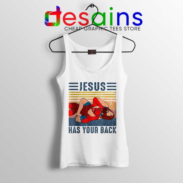 God Always has my Back Quotes Tank Top Jesus