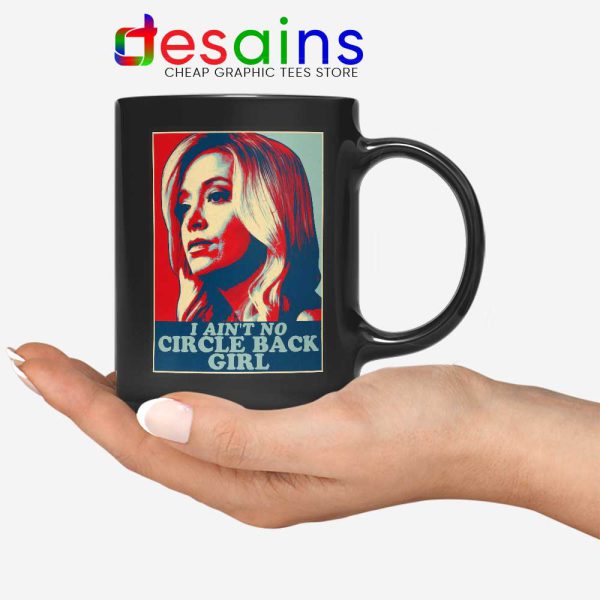 Kayleigh McEnany Meme Black Mug I Ain't No Circle Back Girl