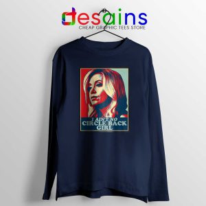 Kayleigh McEnany Meme Navy Long Sleeve Tee I Ain't No Circle Back Girl