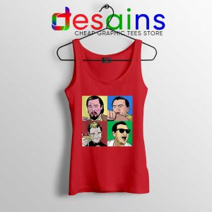 King Memes Leonardo DiCaprio Red Tank Top Funny Celebrity