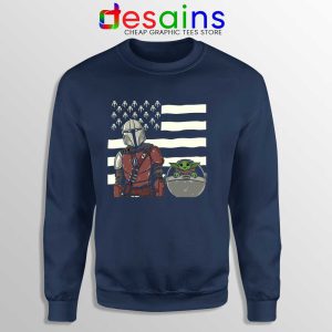 Mando Baby Yoda Flag Navy Sweatshirt Disney Merch Cheap