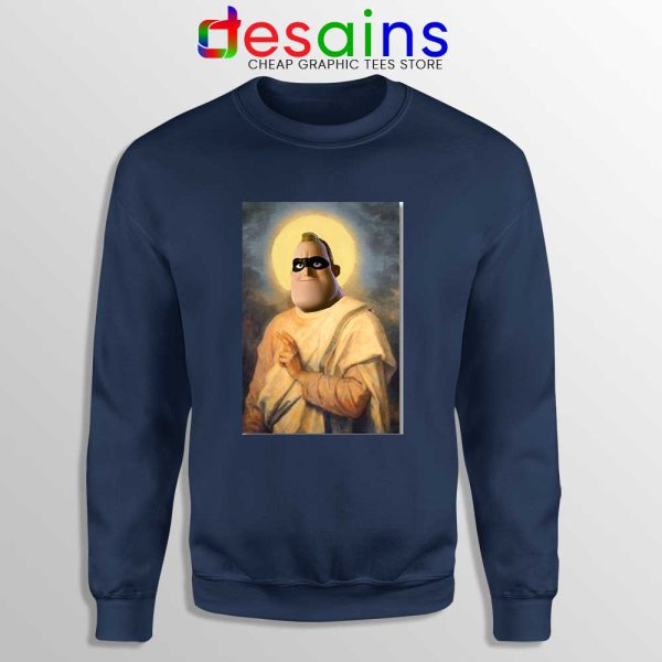 Mr Incredible Meme Pious Navy Sweatshirt Bob Parr