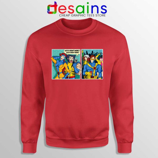 Scotty Doesnt Know Red Sweatshirt X-Men Comics