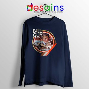 The Fall Guy Tv Show Truck Navy Long Sleeve Tee Theme