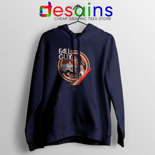 The Fall Guy Tv Show Vintage Navy Hoodie Retro Poster