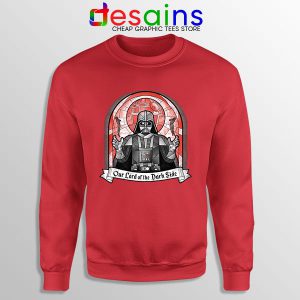 Dark Side Star Wars Movie Red Sweatshirt Darksiders