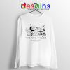 Magnus Archives Merch Long Sleeve Tee I Was There At The End