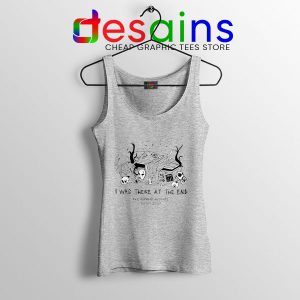 Magnus Archives Merch Sport Grey Tank Top I Was There At The End