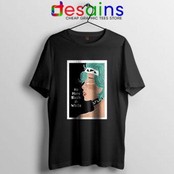 No More Black and White T Shirt Black Lives Matter