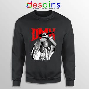 Best DMX Rapper Legend Black Sweatshirt Hip hop