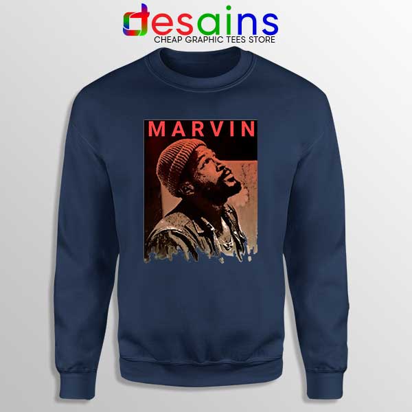 Best Marvin Gaye Tribute Navy Sweatshirt Soul Singer