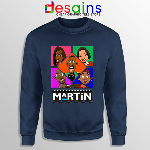 Martin TV Show Characters Navy Sweatshirt Sitcom