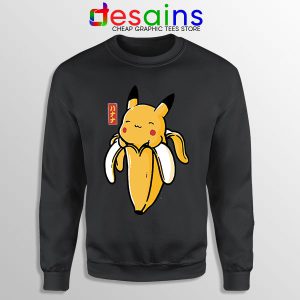 Pikachu Memes Banana Black Sweatshirt Cute Pokemon