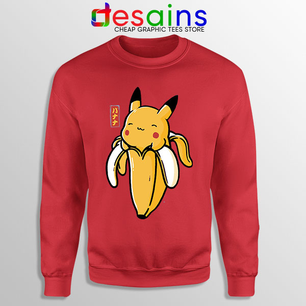 Pikachu Memes Banana Sweatshirt Cute Pokemon 