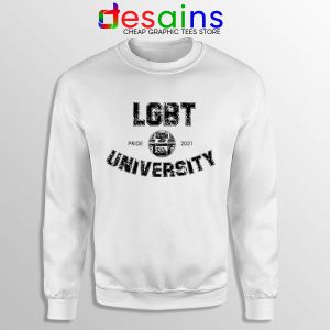 Pride LGBT University White Sweatshirt Queer