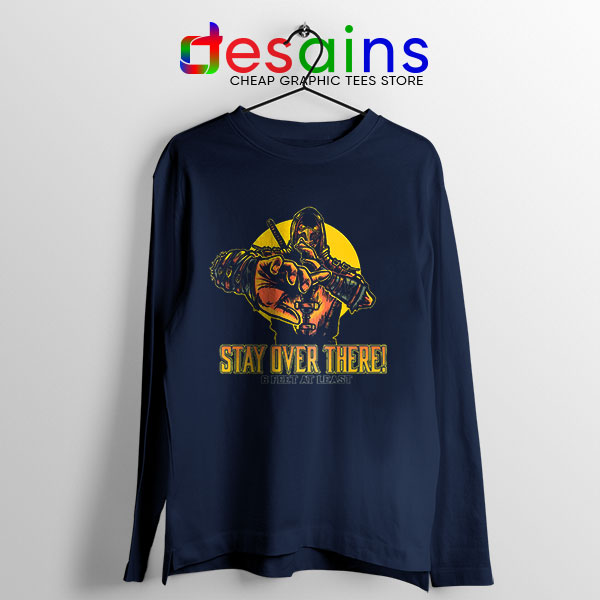 Quote Mortal Kombat 2021 Navy Long Sleeve Tee Stay Over There