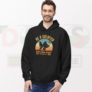 Be A Goldfish Ted Lasso Quote Hoodie - TV Series