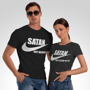 Best Satan Meme T Shirt Nike Funny Just Believe In It