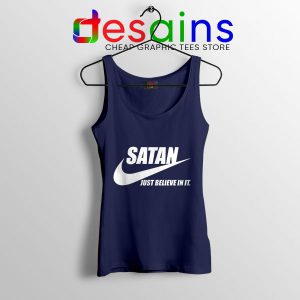 Funny Satan Meme Nike Navy Tank Top Just Believe In It