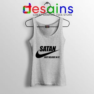 Funny Satan Meme Nike Sport Grey Tank Top Just Believe In It