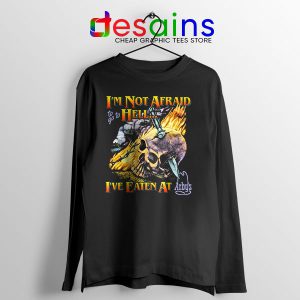 Hell Arbys Menu Breakfast Long Sleeve Tee Im Not Afraid