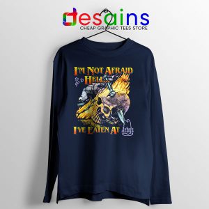 Hell Arbys Menu Breakfast Navy Long Sleeve Tee Im Not Afraid