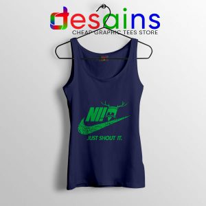 Knights Who Say Ni Navy Tank Top Nike Just Shout It