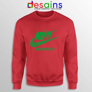 Knights Who Say Ni Red Sweatshirt Nike Just Shout It