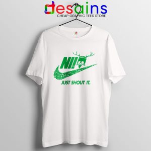 Knights Who Say Ni WHite T Shirt Nike Just Shout It