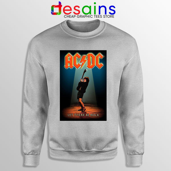 Best AC DC Hits Greatest SPort Grey Sweatshirt Let There Be Rocks