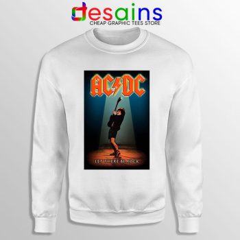 Best AC DC Hits Greatest Sweatshirt Let There Be Rocks