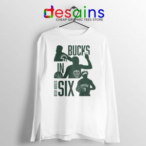 Best Bucks In Six NBA Long Sleeve Tee Milwaukee Bucks