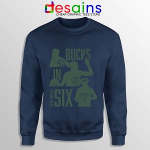 Best Bucks In Six NBA Navy Sweatshirt Milwaukee Bucks