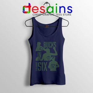 Best Bucks In Six NBA Navy Tank Top Milwaukee Bucks