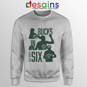 Best Bucks In Six NBA SPort Grey Sweatshirt Milwaukee Bucks