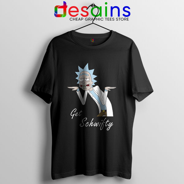 Best Get Schwifty Episode Black T Shirt Rick and Morty