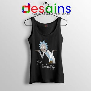 Best Get Schwifty Episode Tank Top Rick and Morty
