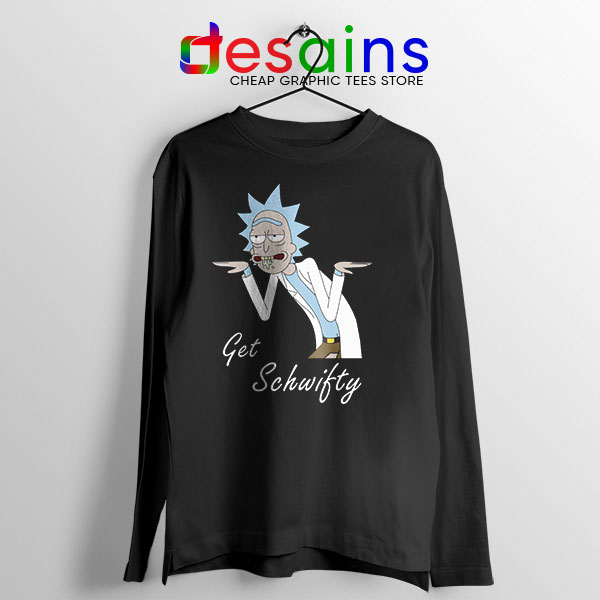 Best Get Schwifty episode Black Long Sleeve Tee Rick and Morty