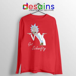 Best Get Schwifty episode Long Sleeve Tee Rick and Morty