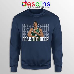 Buy Fear The Deer Giannis Navy Sweatshirt Bucks Final