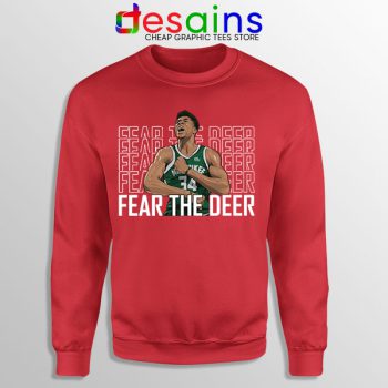 Buy Fear The Deer Giannis Red Sweatshirt Bucks Final